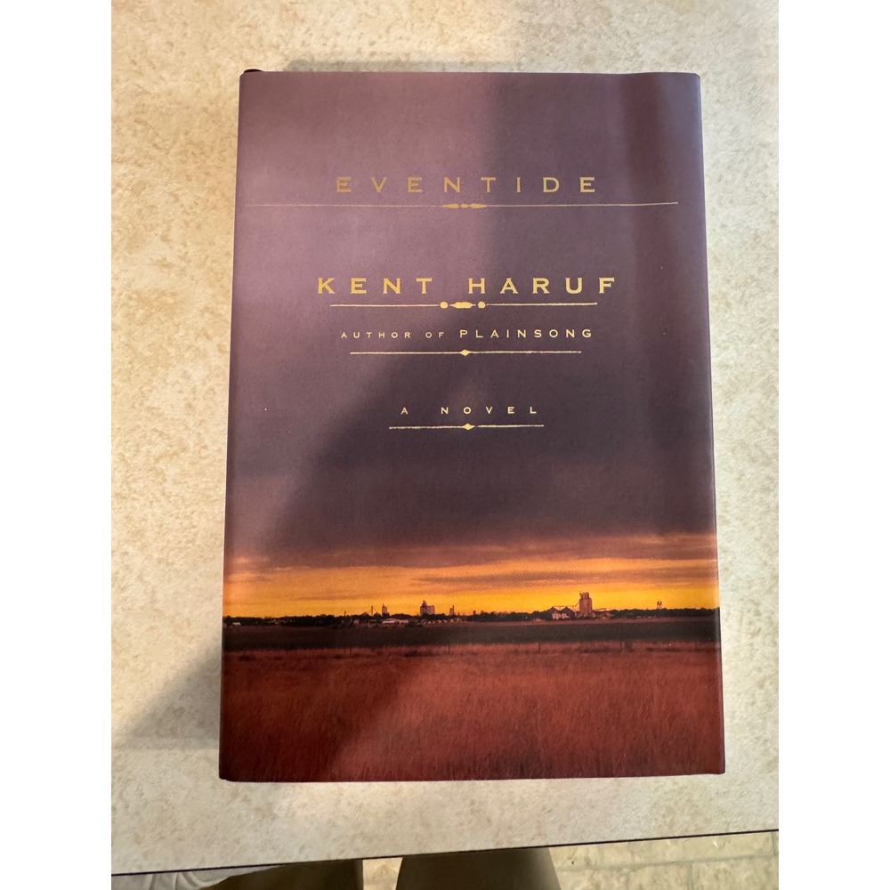 Eventide Kent Haruf First Edition Hardcover 2004 Fiction Novel Alfred A Knopf